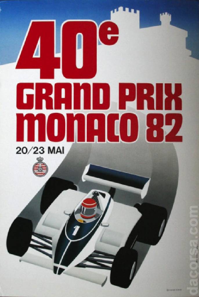 Poster of 40. Grand Prix de Monaco, FIA Formula One World Championship round 06, Monaco, 20 - 23 May 1982