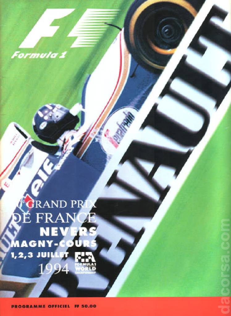 Poster ofGrand Prix de France 1994, FIA Formula One World Championship round 07, France, 1 - 3 July 1994 Poster of Grand Prix de France 1994, FIA Formula One World Championship round 07, France, 1 - 3 July 1994
