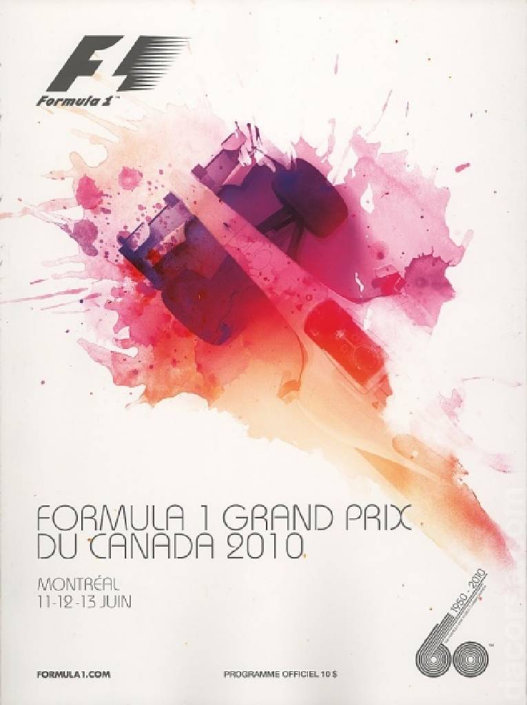 Poster of Formula 1 Grand Prix du Canada 2010, FIA Formula One World Championship round 08, Canada, 11 - 13 June 2010