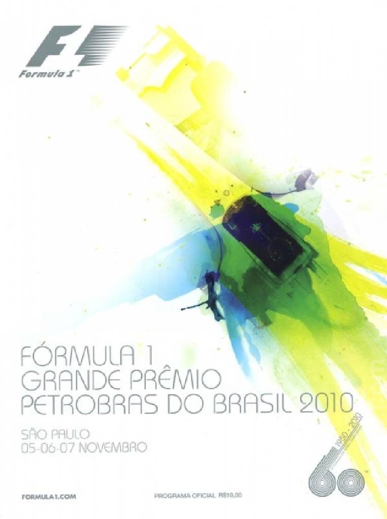 Poster of Formula 1 Grande Premio Petrobas do Brasil 2010, FIA Formula One World Championship round 18, Brazil, 5 - 7 November 2010
