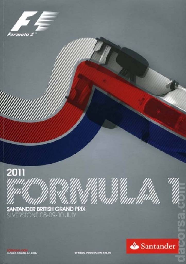 Poster of Formula 1 Santander British Grand Prix 2011, FIA Formula One World Championship round 09, United Kingdom, 8 - 10 July 2011