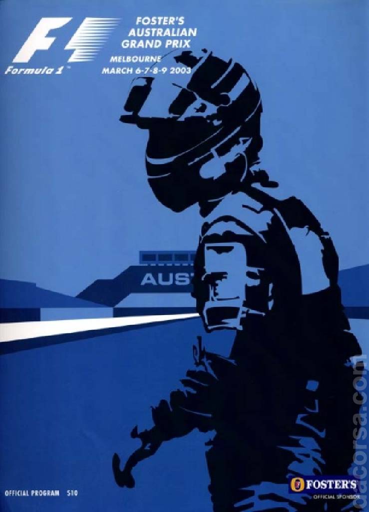 Poster of Foster's Australian Grand Prix 2003, FIA Formula One World Championship round 01, Australia, 6 - 9 March 2003
