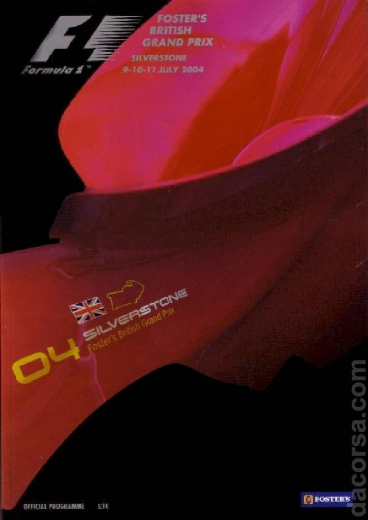 Poster of Foster's British Grand Prix 2004, FIA Formula One World Championship round 11, United Kingdom, 9 - 11 July 2004