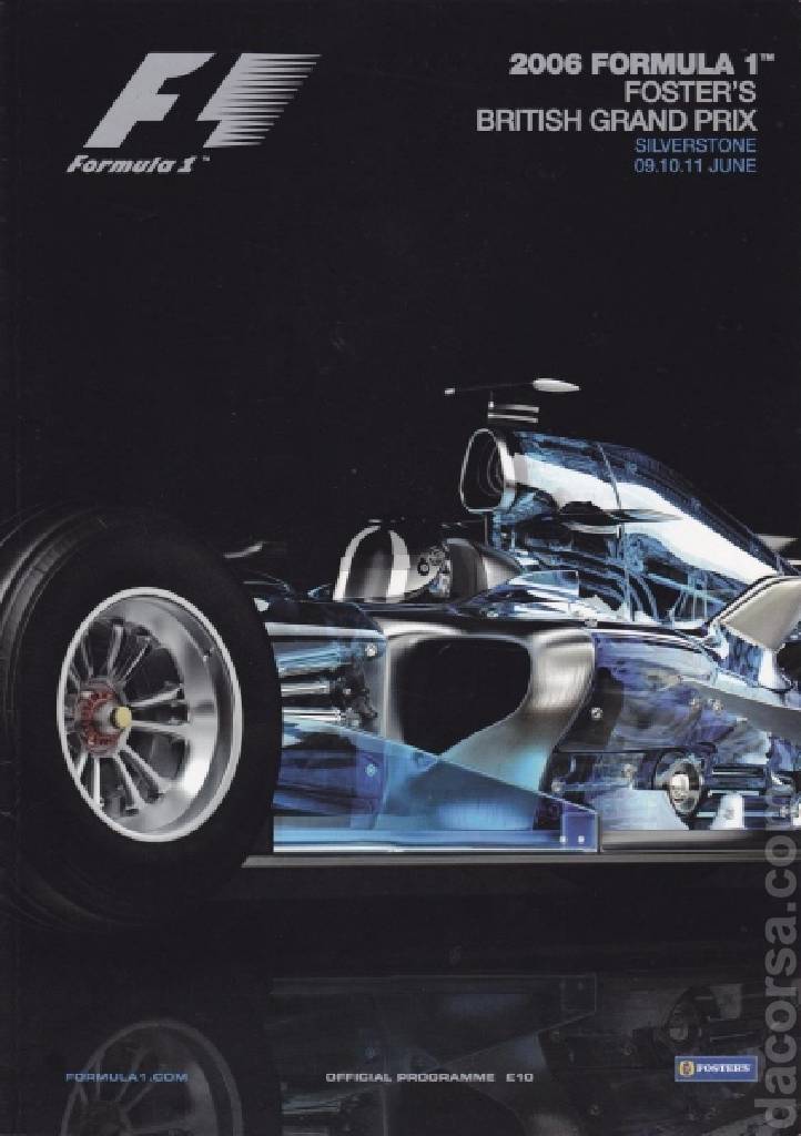 Poster of Foster's British Grand Prix 2006, FIA Formula One World Championship round 08, United Kingdom, 9 - 11 June 2006
