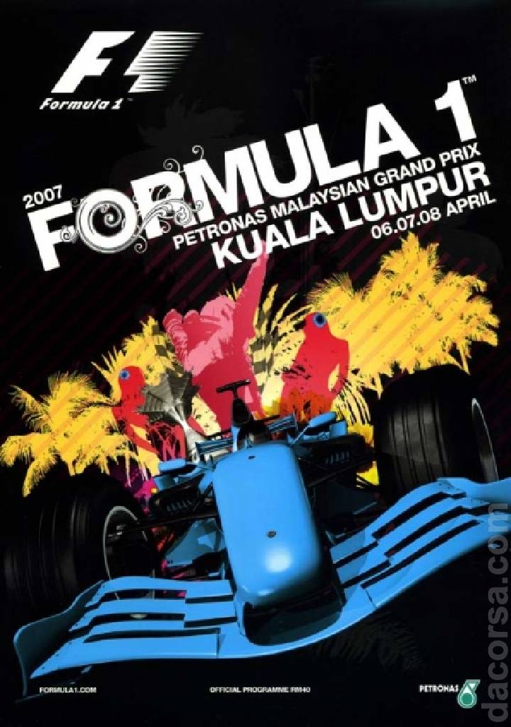 Poster of Petronas Malaysian Grand Prix 2007, FIA Formula One World Championship round 02, Malaysia, 6 - 8 April 2007