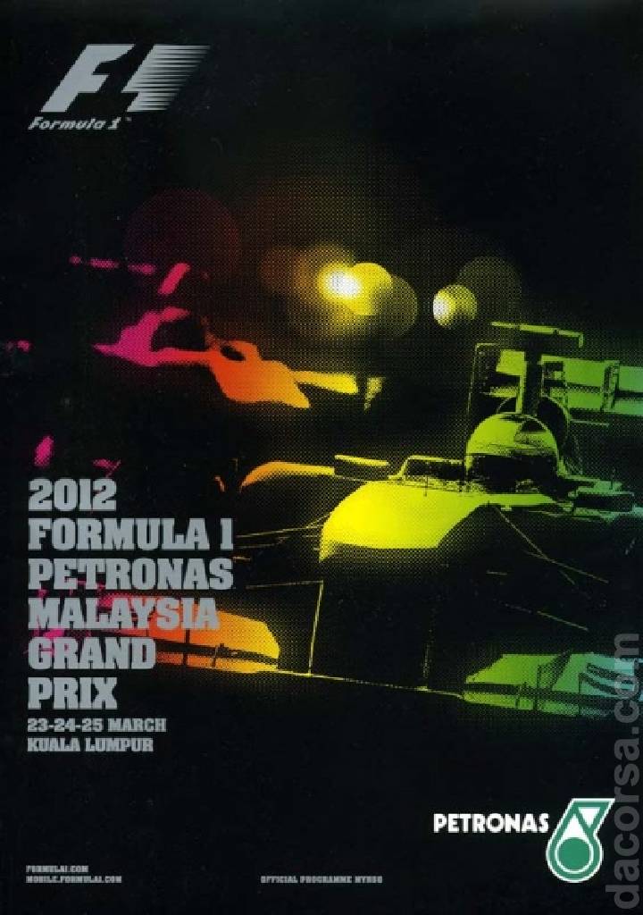 Poster of Petronas Malaysian Grand Prix 2012, FIA Formula One World Championship round 02, Malaysia, 23 - 25 March 2012