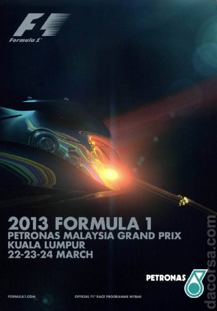Poster of Petronas Malaysian Grand Prix 2013, FIA Formula One World Championship round 02, Malaysia, 22 - 24 March 2013