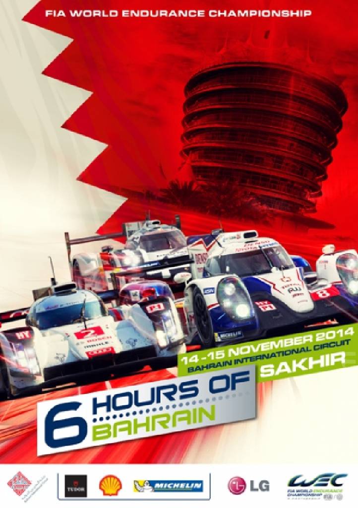 Poster of 6 Hours of Bahrain 2014, FIA World Endurance Championship round 08, Bahrain, 13 - 15 November 2014