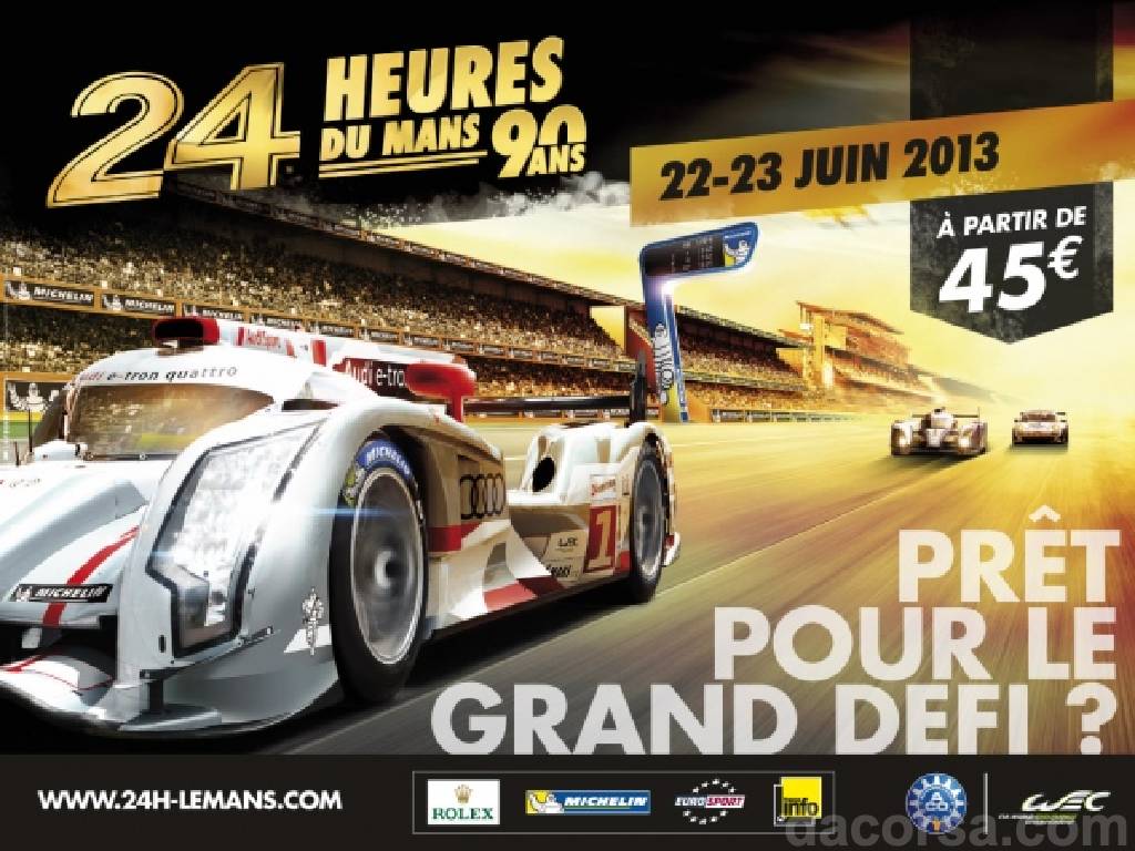 Poster of 81. edition des 24 Heures du Mans, FIA World Endurance Championship round 03, France, 22 - 23 June 2013