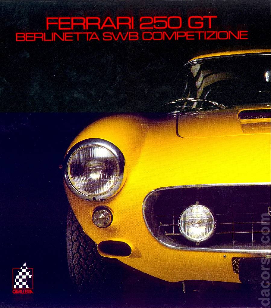 Cover of Ferrari 250 GT Berlinetta SWB Competizione (2939 GT) issue 12, Cavalleria Series