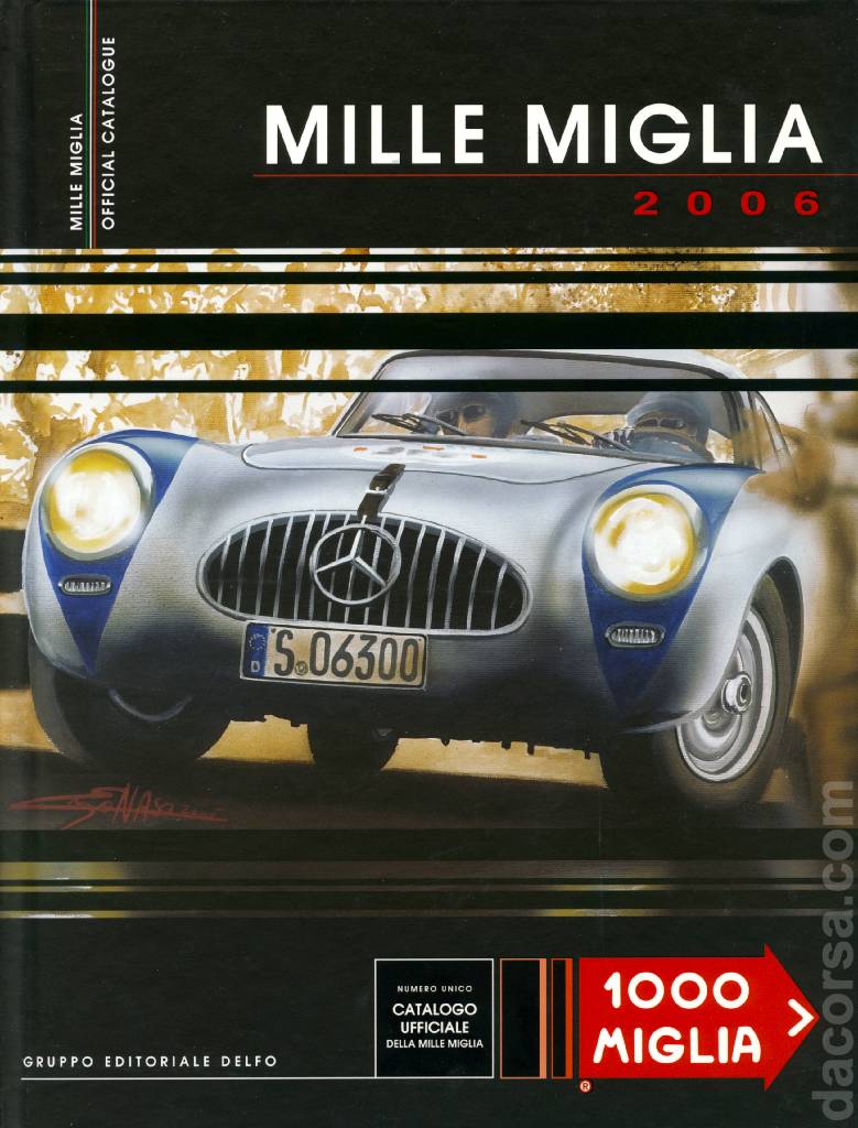 Image representing 1000 Miglia Catalogo Ufficiale issue 2006, Mille Miglia Catalogo Ufficiale