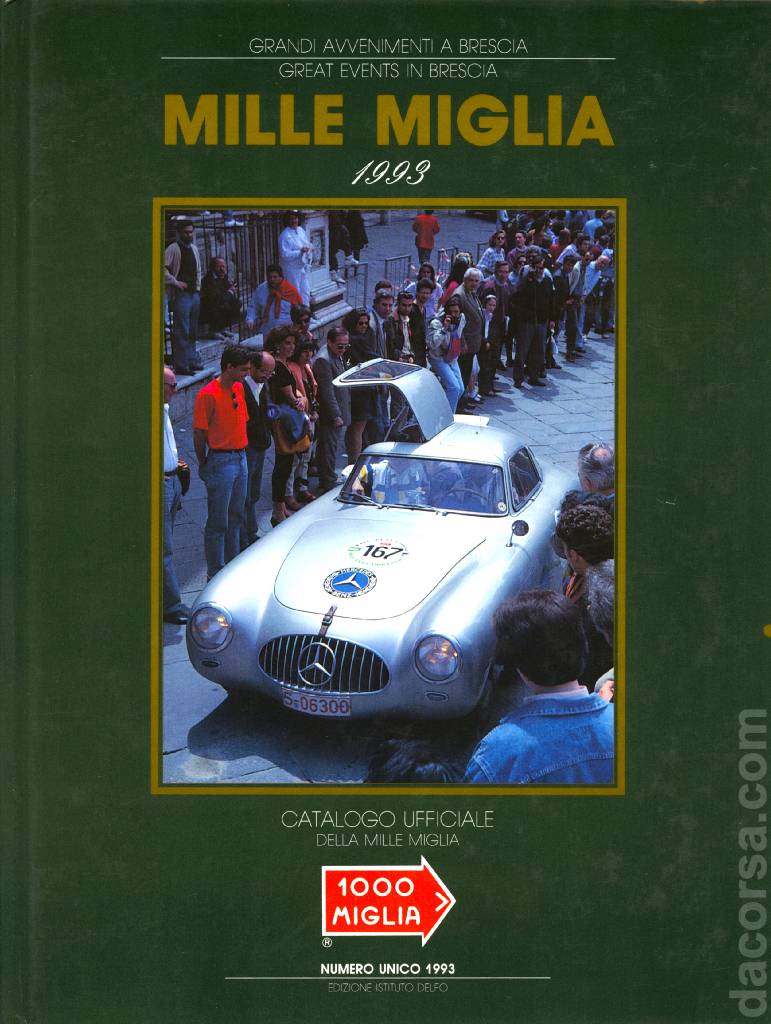 Image representing Great Events in Brescia Mille (Mille Miglia 1993) issue 1993, Mille Miglia Catalogo Ufficiale
