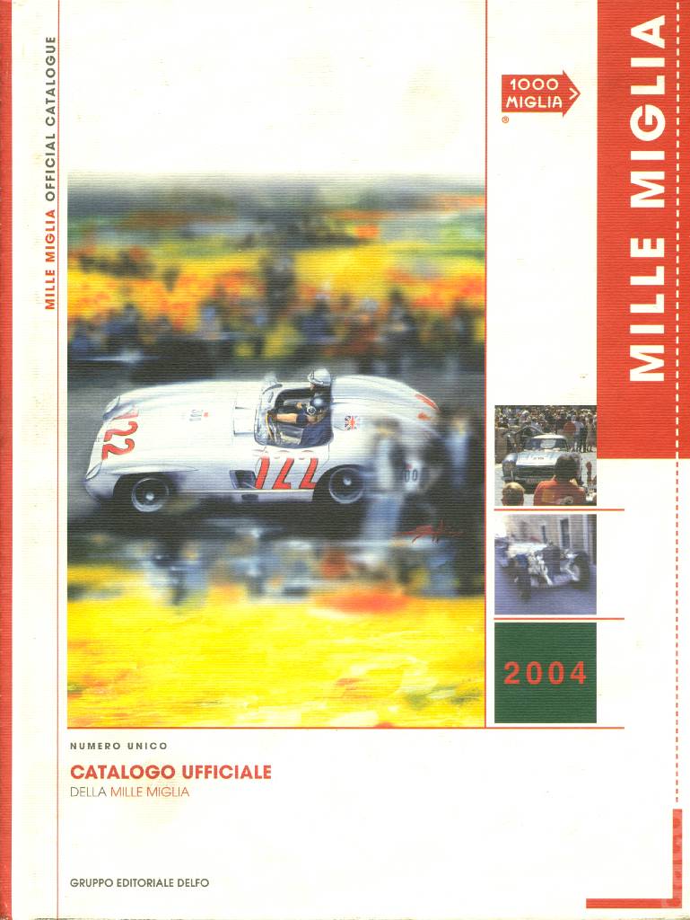 Cover of 1000 Miglia Catalogo Ufficiale issue 2004, Mille Miglia Catalogo Ufficiale