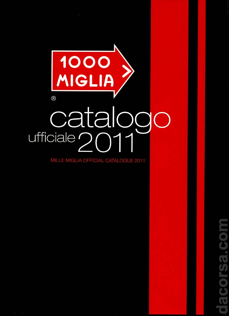 Cover of Catalogo Ufficiale 2011 issue 2011, Mille Miglia Catalogo Ufficiale