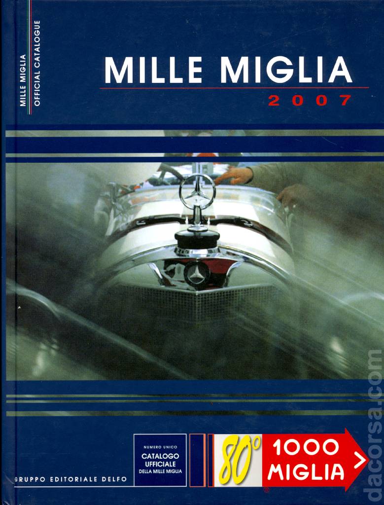 Cover of 1000 Miglia Catalogo Ufficiale issue 2007, Mille Miglia Catalogo Ufficiale
