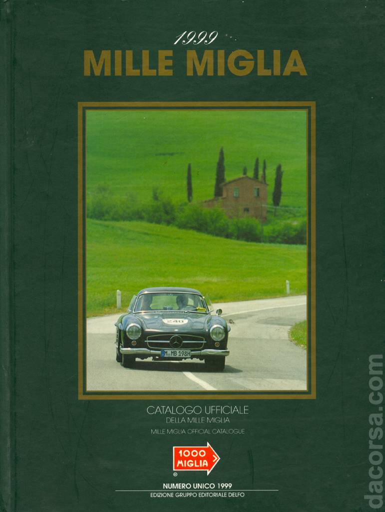 Cover of Catalogo Ufficiale della Mille Miglia 1999 issue 1999, Mille Miglia Catalogo Ufficiale