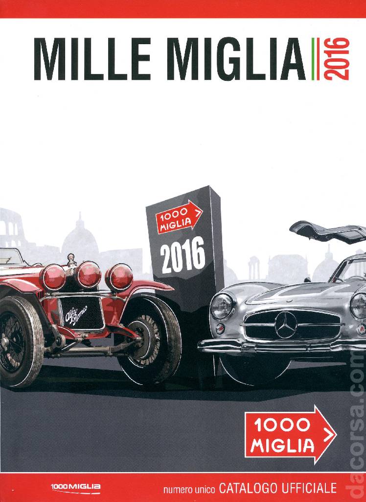 Cover of Catalogo Ufficiale della Mille Miglia 2016 issue 2016, Mille Miglia Catalogo Ufficiale