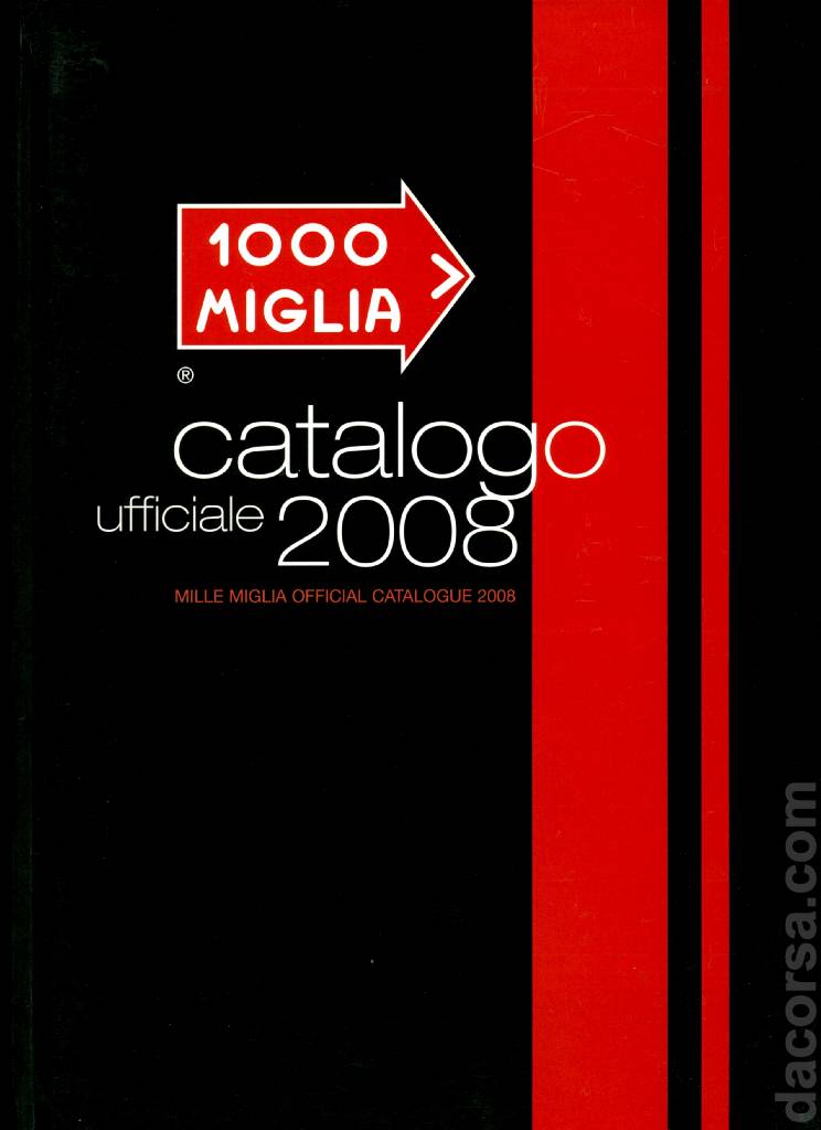 Cover of Catalogo Ufficiale 2008 issue 2008, Mille Miglia Catalogo Ufficiale