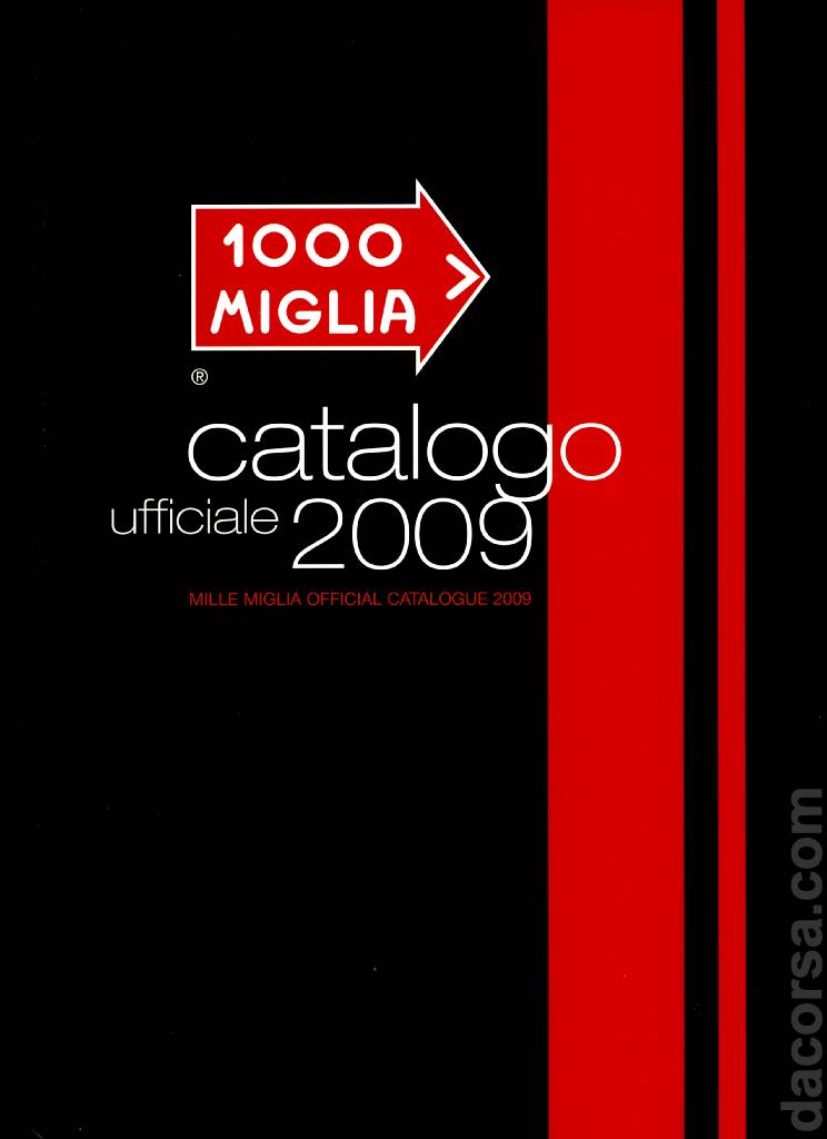 Cover of Catalogo Ufficiale 2009 issue 2009, Mille Miglia Catalogo Ufficiale