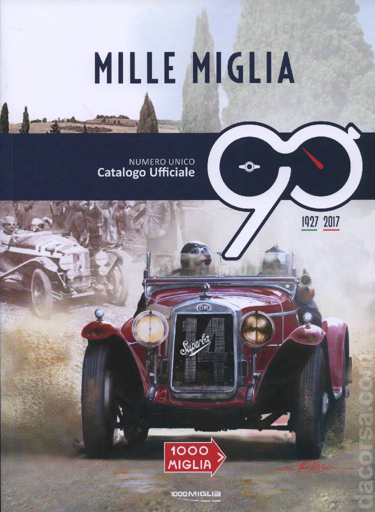 Cover of Catalogo Ufficiale della Mille Miglia 2017 issue 2017, Mille Miglia Catalogo Ufficiale