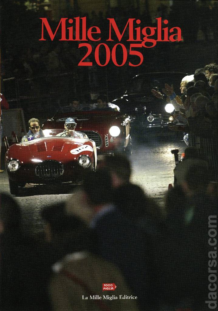 Image representing Mille Miglia 2005, La Mille Miglia Editrice