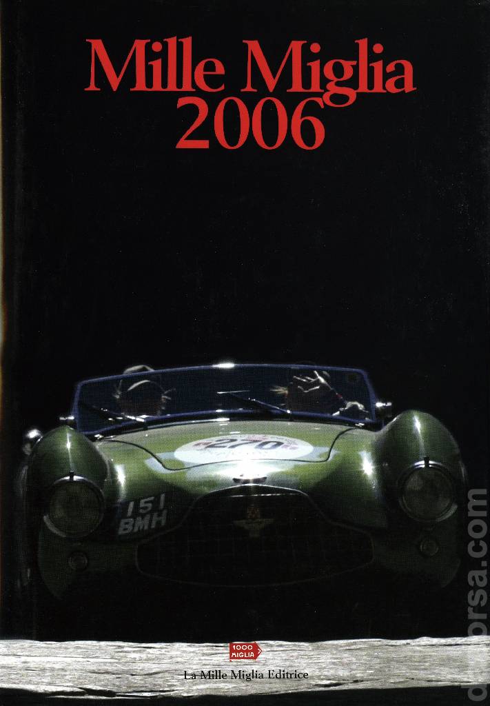 Cover of Mille Miglia 2006, La Mille Miglia Editrice