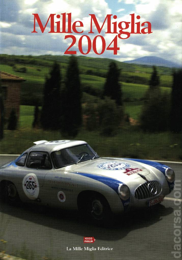 Cover of Mille Miglia 2004, La Mille Miglia Editrice