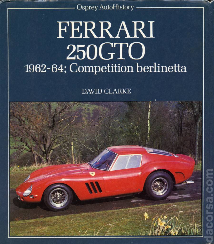 Cover of Ferrari 250 GTO, Osprey AutoHistory